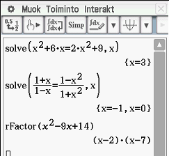 Vastaukset ovat a) x = 3. b) x = -1 v x = 0. c) (x 2)(x 7).