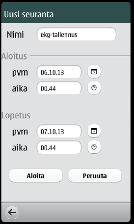 Käyttäjää pyydetään määrittelemään seurannalle nimi sekä seurannan aloituksen ja lopetuksen päivämäärät ja kellonajat.