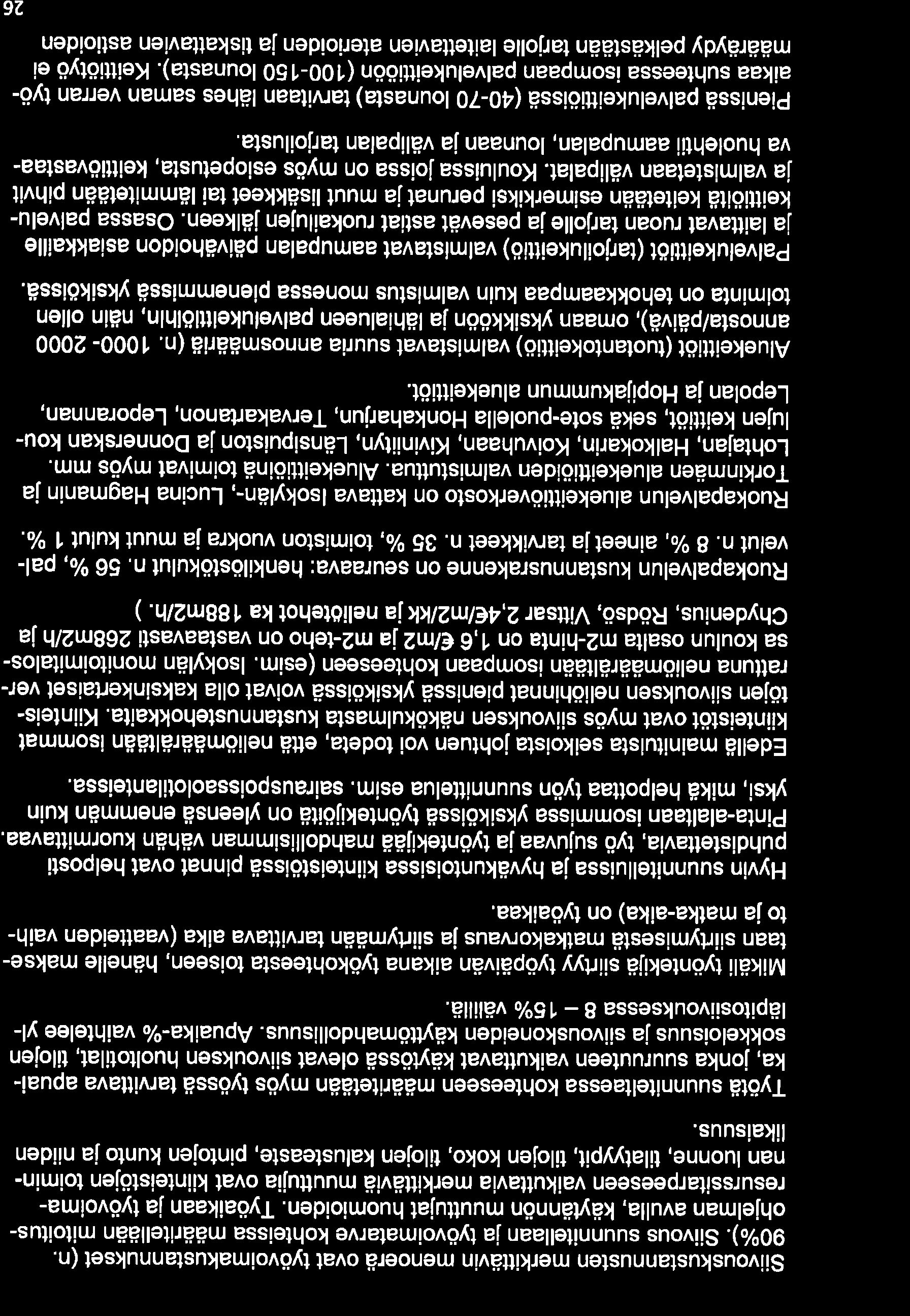 Po lve I uve rkkoje n tovoitetí Io 22-l uv u I I o 79.12.216 7.2.3 Puhtaus- a ruokapelvelukustannukset Siivouskustannusten merkittävin menoerä ovat työvoimakustannukset (n. 9%).