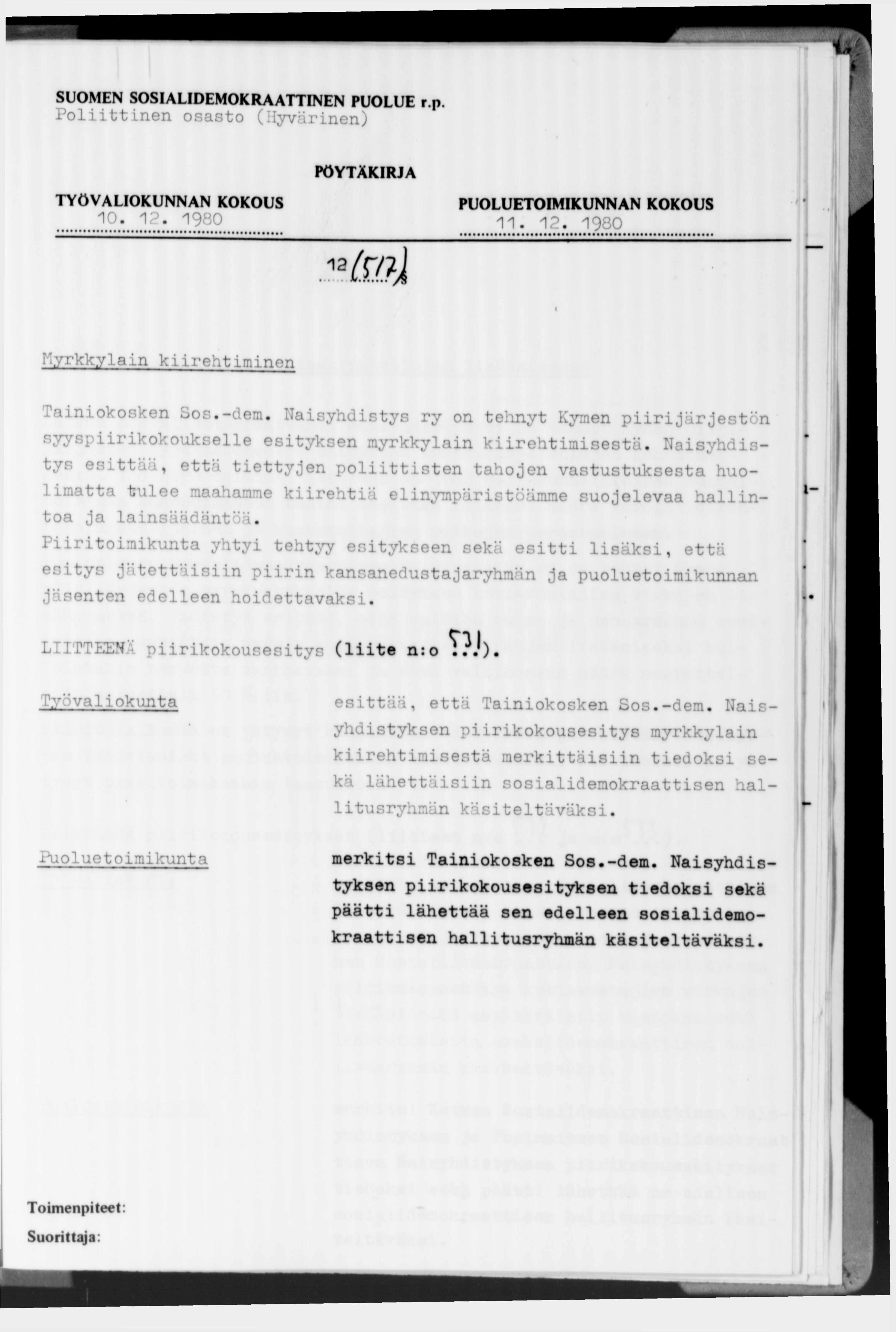 Poliittinen osasto (Hyvärinen) 10. 12. 1980 11. 12. 1980 12 ш Myrkkylain kiirehtiminen iainiokosken bos.-dem.