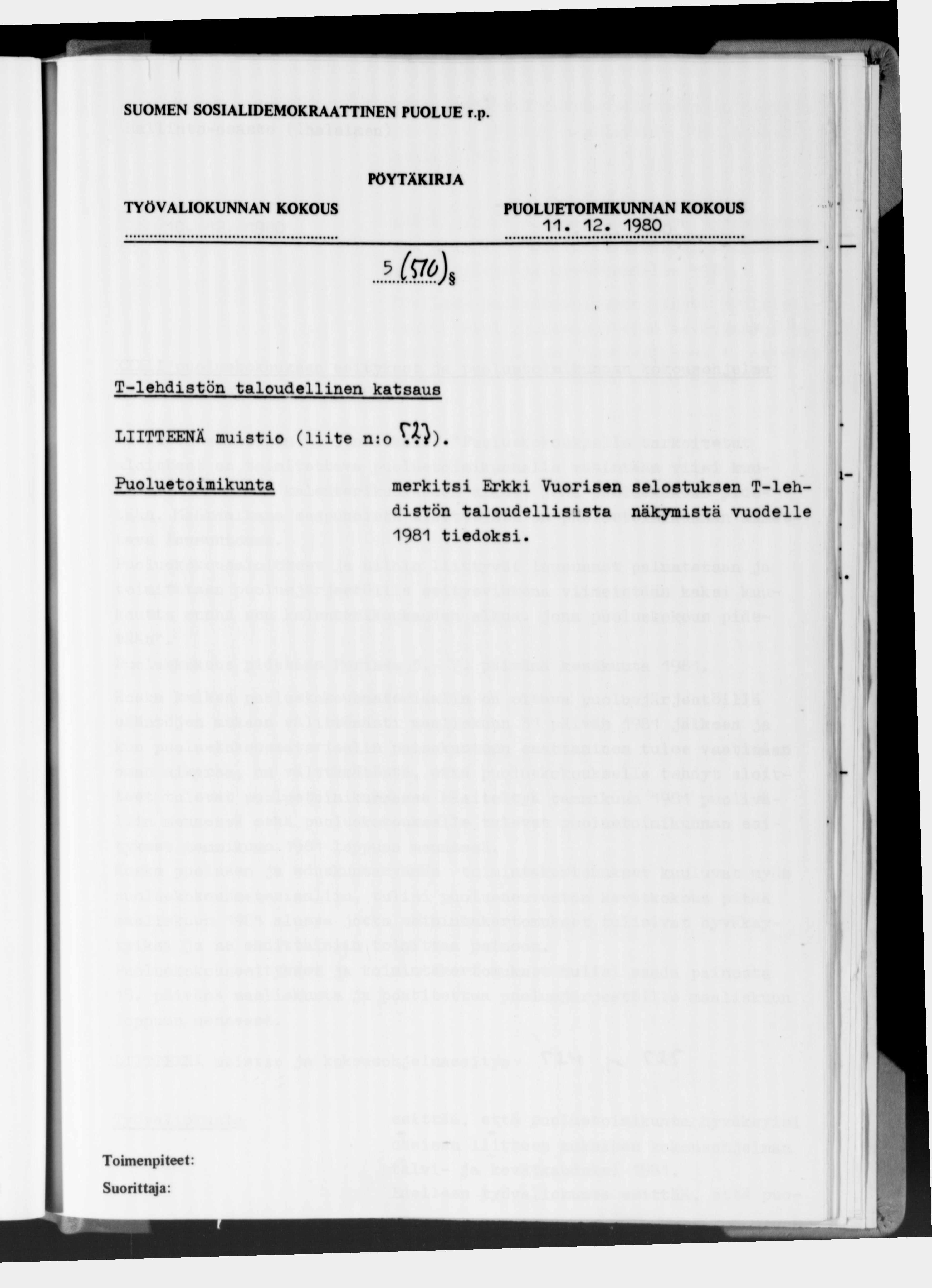 11.12.1980 i /да), I T-lehdistön taloudellinen katsaus LIITTEENÄ muistio (liite n:o W ).