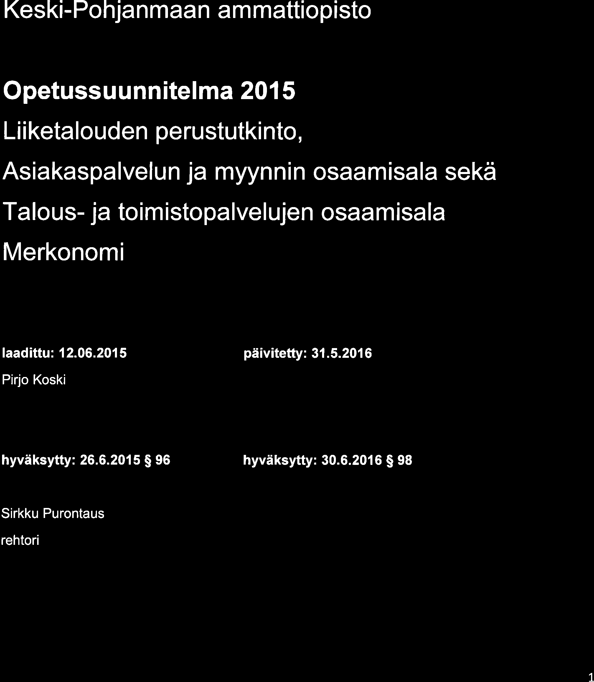 toimistopalvelujen osaamisala Merkonomi laadittu: 12.06.2015 