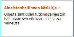 Tietoarkistossa Aineistonhallinnan käsikirja.