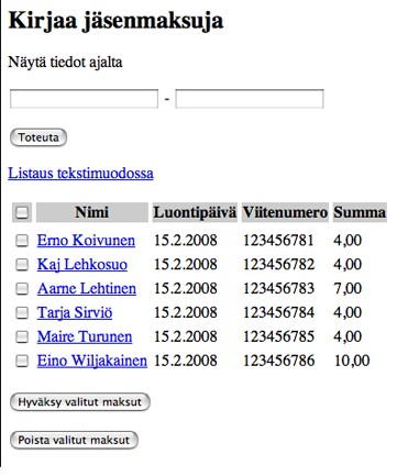 Kirjaa jäsenmaksuja Kuva 13: Tilisiirrolla maksettujen käteismaksujen kirjaus Listaa käyttäjät joilla on maksamaton jäsenmaksulasku.