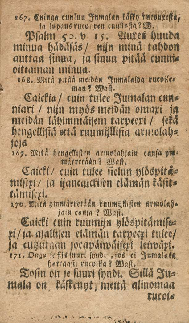 »67. kllixgo «mluu Inmalän kasty <«, lupausruculxen cuun>?sta?w. Ps"lm»5. Auxei huuda minua hädäsäs/ «ijn minä tahdon auttaa sinua, ja sinun pitää cunnioittalnan lninua. i6b.