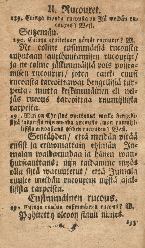 11. Rucomet. «l?» Cuinga monfta lnwufia on Isä «eibän ru» couxeifwast. Seitzemän.»?«,. Cuinga eroit<<a«n W.