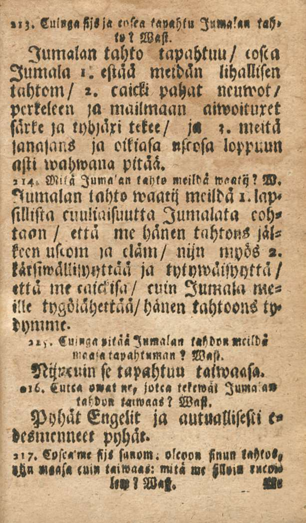 l»? W«st. tapahtuu/ eosca Jumalan tahto Jumala».estää meidän lihmsen lnhtom/ T.