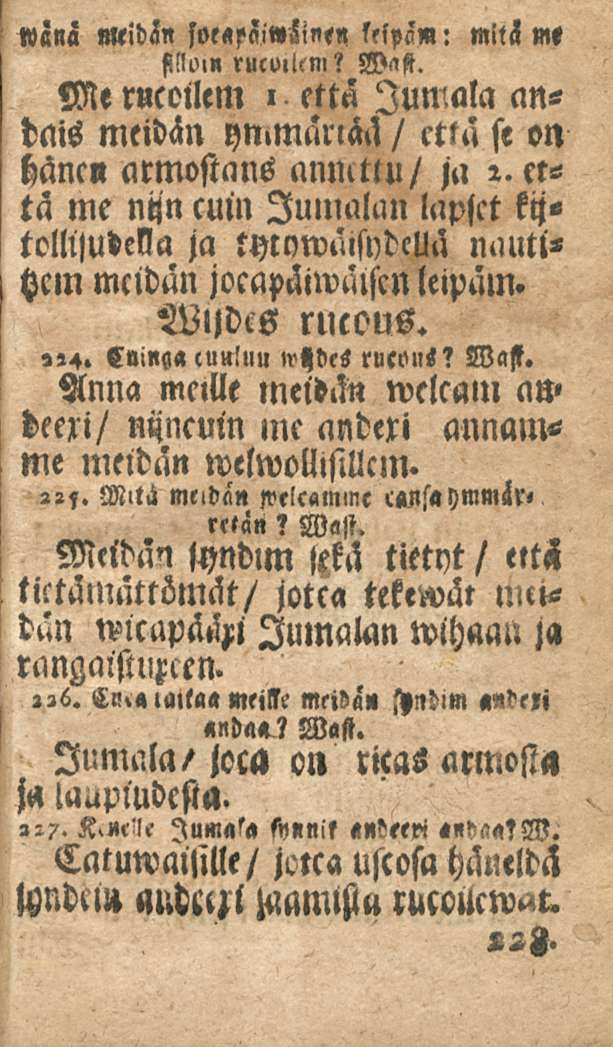 «vöna ««idin lot«fs,»iin,» lfipo»: mits «< fillo», rulvllcm? W"st. Me rucoilcm cttä Jumala andais meidän ymmällä / mä se on» häne» armostans anmtlu/ ja z.