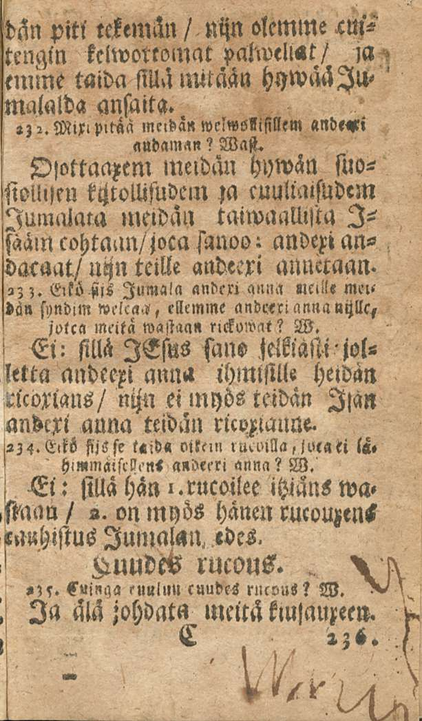 . Ia b6n piti tekemän /nijn olemme cmtengin kclworeomat palwelmt/ ia enune taida si!u uutään malalda ansaita.,;i.m>xlp>t«ä mcihä» wciwsllissllem»ndeui audaman?