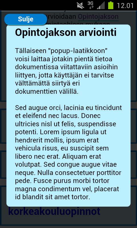 Kuva 29. Modaali-ikkuna mobiililaitteen kautta avattuna AHOT-demosivustolla Tällaisessa modaali-ikkunassa todettiin kuitenkin yksi haittapuoli.