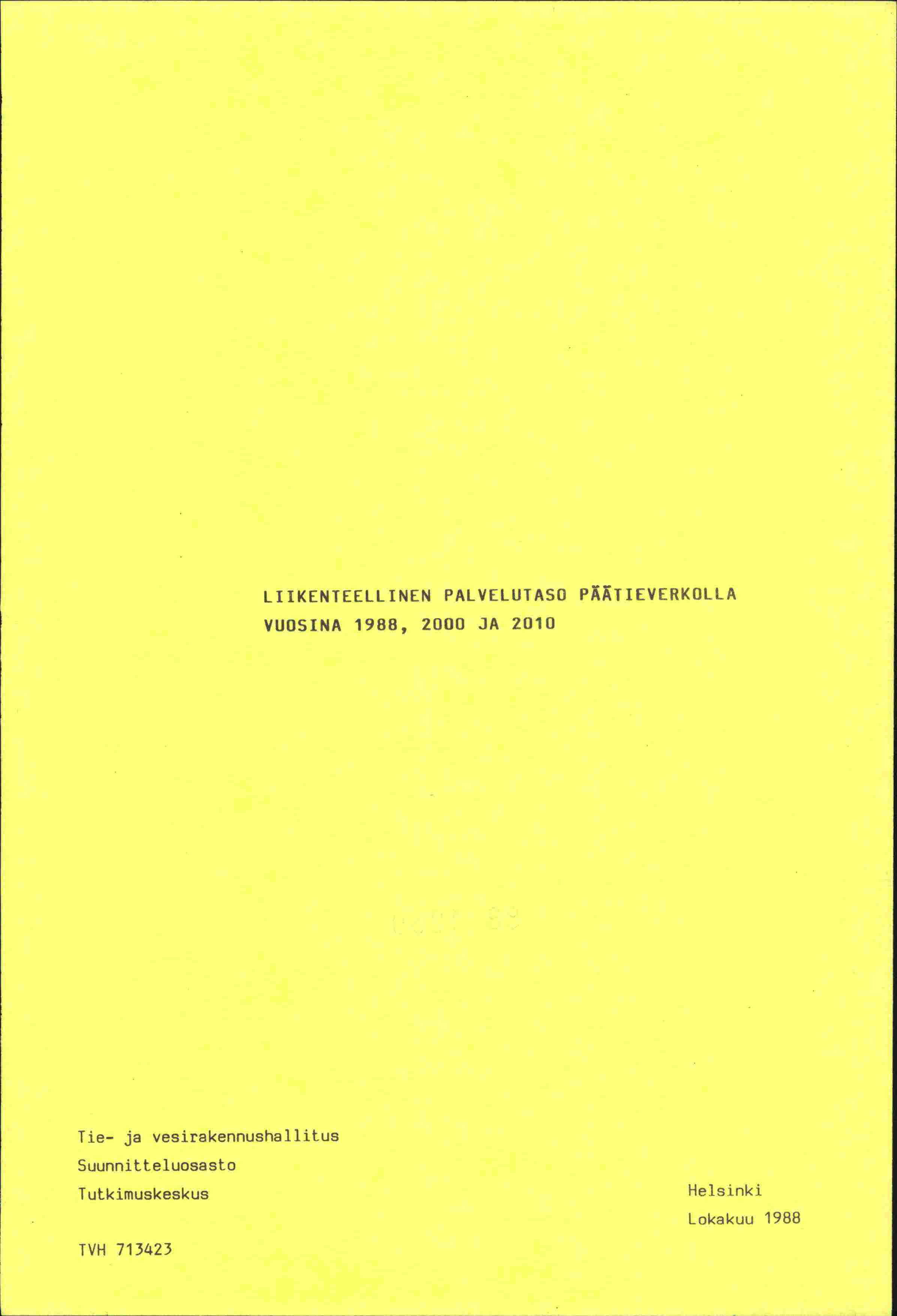 [1 IKNTLLINN PLVLUTSO PÄT IVRKOLL VUOSIN 1988, 2 J 21 Tie- ja