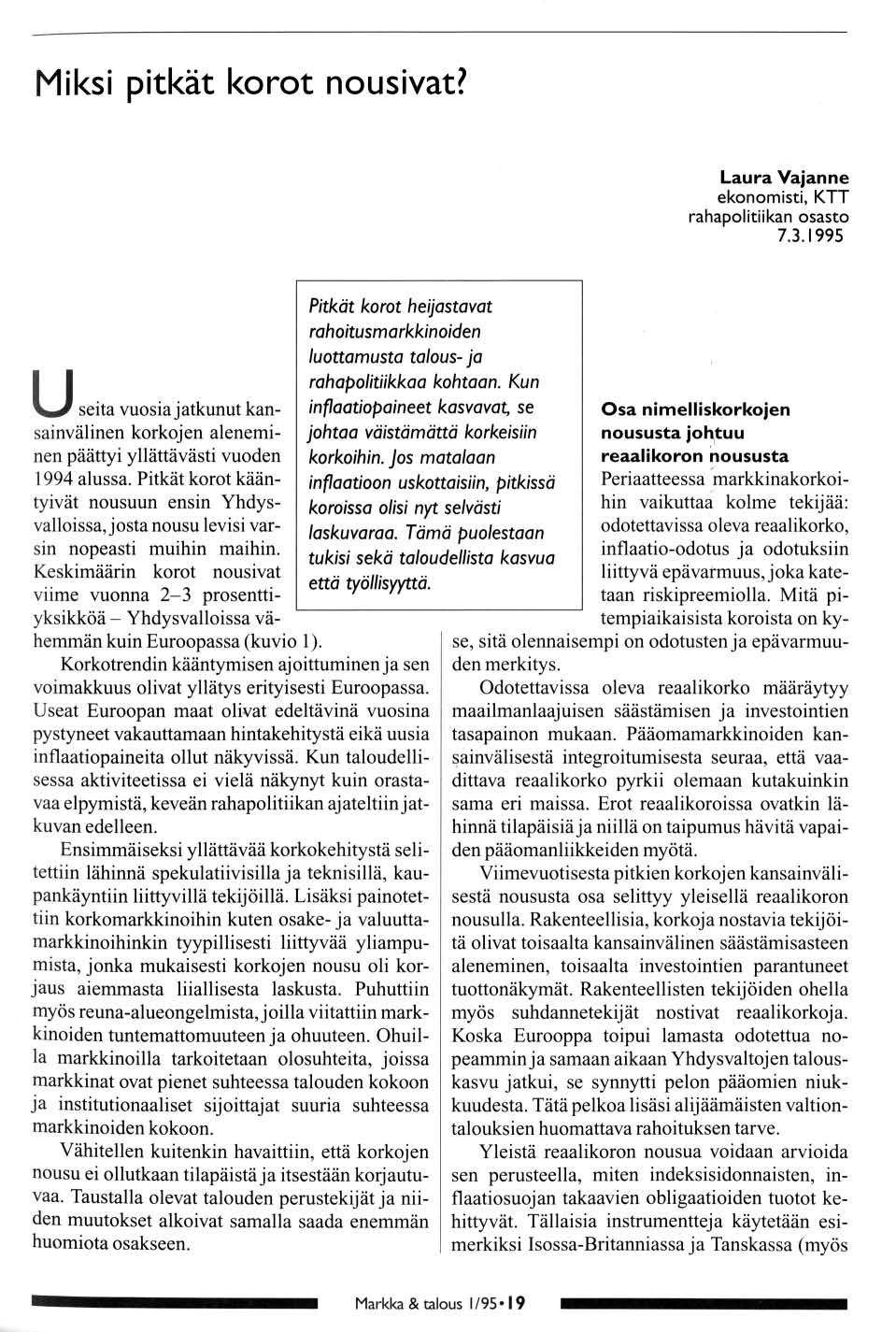 Miksi pitkät krt nusivat? Laura Vajanne eknmisti, KTT rahaplitiikan sast 7.3.