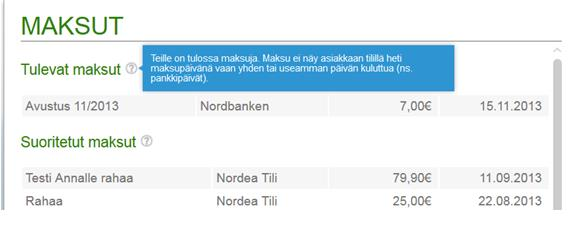 OMAPALVELU / MAKSUT Maksut näytöllä on eroteltu eri kenttiin Tulevat maksut eli maksupäivä on tulevaisuudessa sekä Suoritetut maksut eli maksu on käsitelty maksun