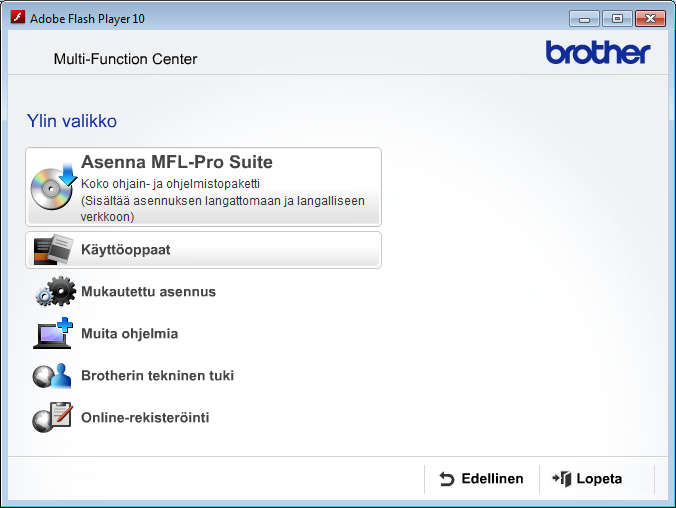 Luku 1 VINKKI Jos Brother-näyttö ei avaudu automaattisesti, valitse Tietokone tai Oma tietokone ja kaksoisnapsauta sitten ensin CD-ROM-kuvaketta ja sen jälkeen start.exe-tiedostoa.