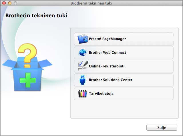 Näyttöön tulee tämä ikkuna: Brotherin tekninen tuki (Macintosh) 1 CD-ROM-levy sisältää kaikki tarvitsemasi yhteystiedot, kuten internet-tuen (Brother Solutions Center) yhteystiedot.