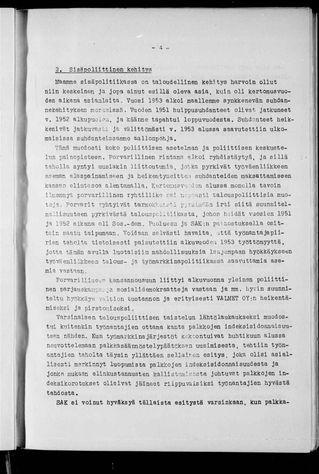 A 't 3, Ssäpolttnen kehtys Maamme ssäpoltkassa on taloudellnen kehtys harvon ollut nn keskenen ja jopa anut esllä oleva asa^ kun ol kertomusvuoden akana asanlata.