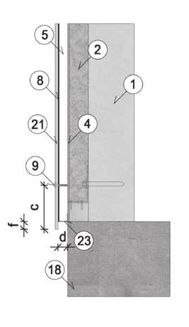 poikkileikkaus pystysuoraan 2 Lämmöneristys 4 Tuulensuoja 8 EPDM-saumanauha 90 mm 9 Julkisivuruuvi 4,9 x 38