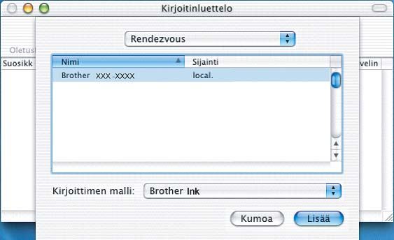 Jtk viheeseen 15 sivu 36. g M OS X 10.2.4-10.2.8 -käyttäjät: osoit Lisää. Jos litett ei tunnistet, pl viheeseen 11 sivu 25 j tee lngttomn yhteyden setukset uudelleen.