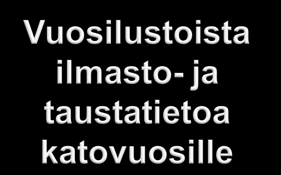 1696 97 Suuret kuolonvuodet: Turun hiippakunnassa kuoli yli 62 000 ihmistä. Talvella 1709 koko Itämeri jäätyi. Sitä seurasivat ankarat katovuodet.