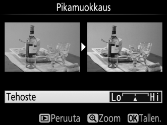 Pikamuokkaus Luo kopioita, joiden värikylläisyyttä ja kontrastia on paranneltu. D-Lightingia käytetään tarvittaessa kirkastamaan tummia tai vastavalossa olevia kohteita.