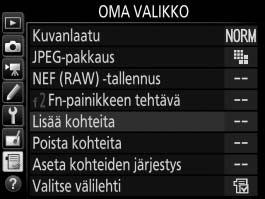 O Oma valikko/m Viimeisimmät asetukset Avaa Oma valikko painamalla G ja valitsemalla O (Oma valikko) -välilehti.