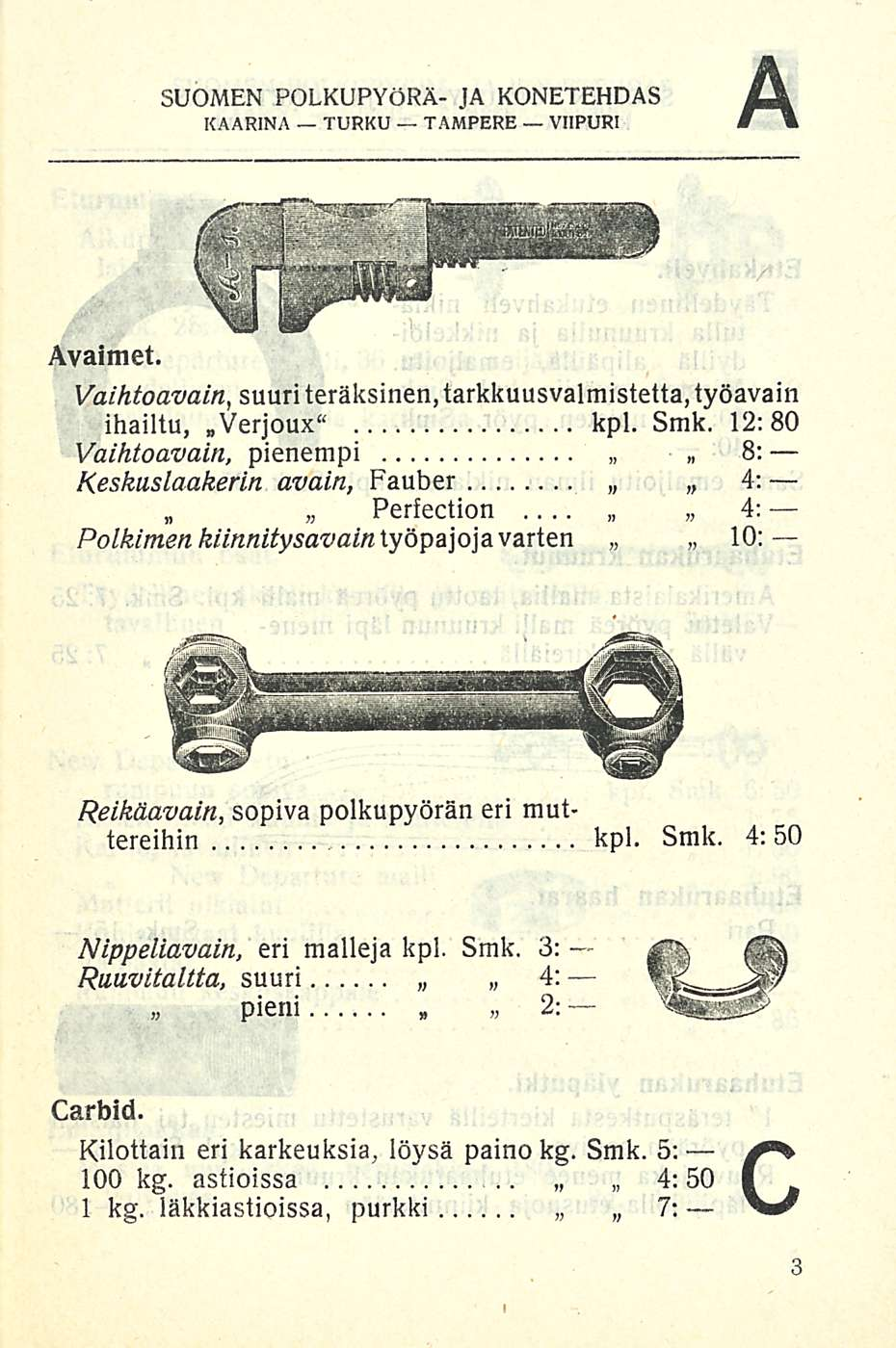 SUOMEN POLKUPYÖRÄ-JA KONETEHDAS A Avaimet. Vaihtoavain, suuriteräksinen, tarkkuusvalmistetta, työavain ihailtu, Verjoux kpl. Smk.