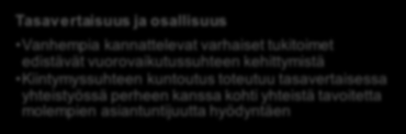 psyykkisistä syistä vaikea lähteä luomaan rakastavaa suhdetta luontevasti. (Launonen 2007: 154 157.