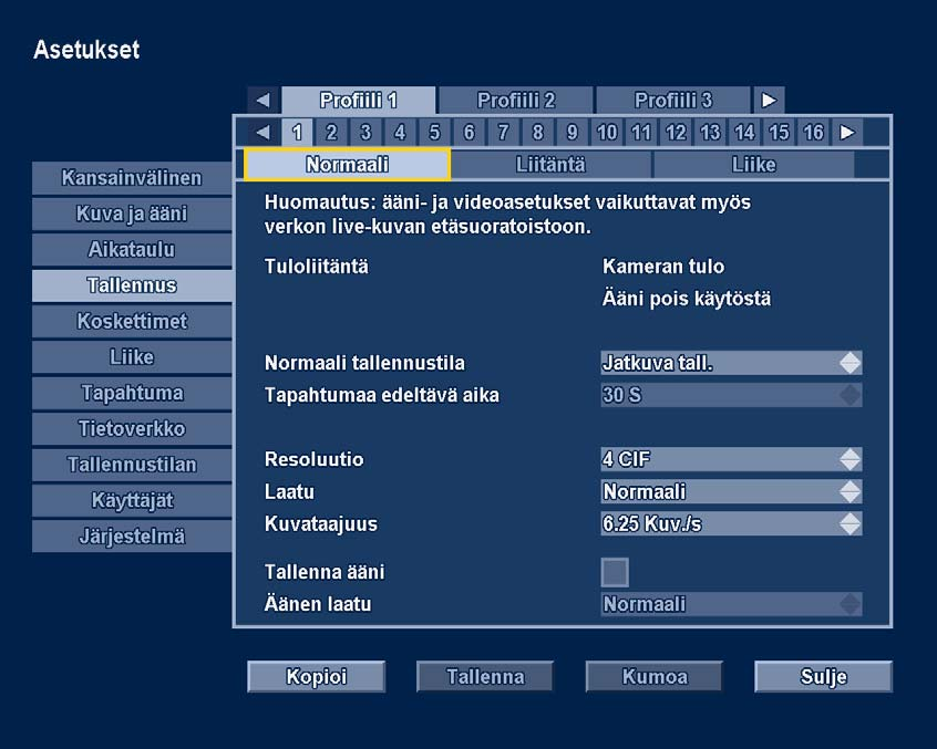 Divar XF Lisäasetusvalikko fi 63 6.4 Tallennus Tallennus-valikossa voit määrittää kuuden profiilin tallennusasetuksia.