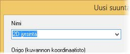 13 Kirjoita suunnan nimeksi 2Djyrsintä. 14 Luo uusi suunta ja sulje valintaikkuna klikkaamalla OK.