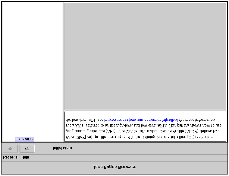 Liite 1 Tämä liite kuvaa Java Pages -selaimen käyttöä tilanteessa, jossa käyttäjä opiskelee kannettaviin, patterikäyttöisiin ja verkkoon kytkettyihin laitteisiin tarkoitetun MIDP (mobile information