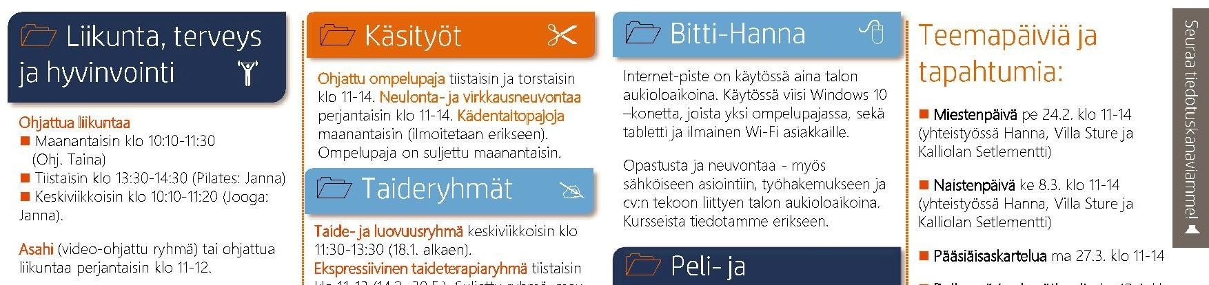 Betaniassa on istuskeluun ja jutusteluun soveltuva kahvilaolohuone, ryhmien kokoontumiseen tarkoitettu Monikkohuone ja maksuton nettipiste tulostimineen ja kopiokoneineen.