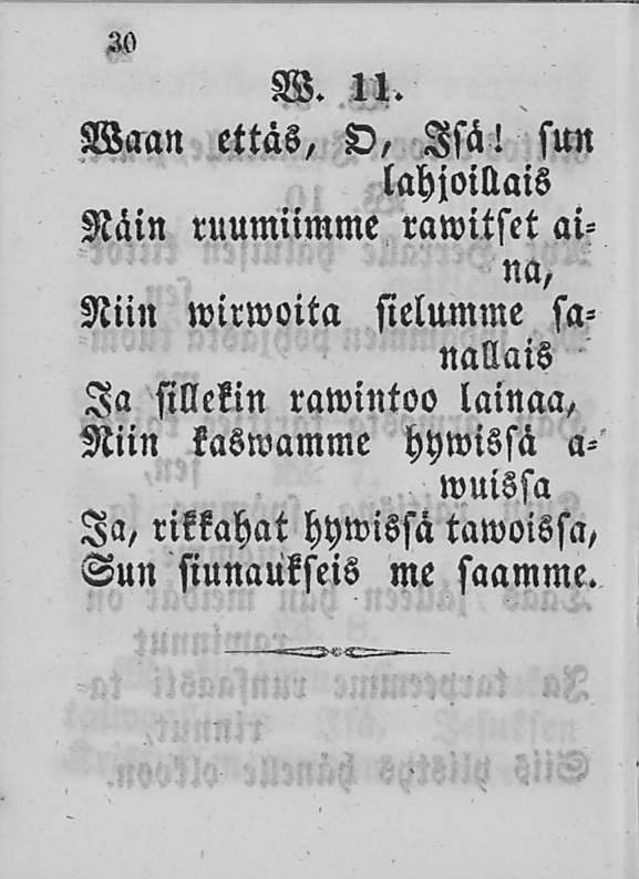 W W. 11. Waan ettäs, D, Isä!