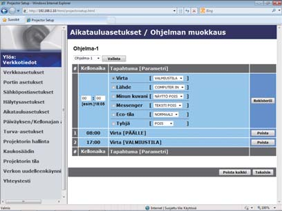 3. Verkonhallinta 3.1 Projektorin web-ohjaus - Aikatauluasetukset (jatkuu) 2) Ohjelman muokkaus Nykyiset tapahtuma-asetukset näytetään listassa.