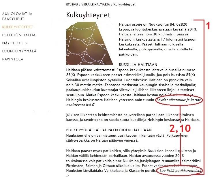 21 Kuva 7: käytettävyysongelmat 1, 2 ja 10 11. Haltian www-sivulla on yksi toimimaton linkki (kuva 8). Polku linkkiin on Media -> Ota yhteyttä ja tekstistä henkilöstö-linkki.