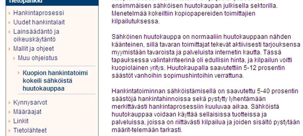 11.2005 Toimittajakoulutus sovellukseen 25.11.2005 Testihuutokauppa 30.