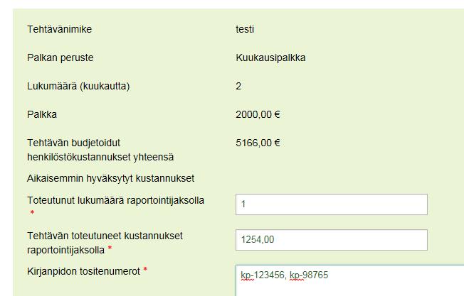 Kustannukset- henkilöstökustannukset Kirjaa toteutuneet kuukaudet/ tunnit ja raportoi kokonaistoteuma