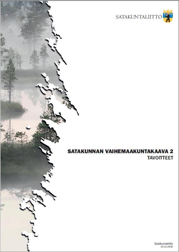 Satakunnan vaihemaakuntakaavan 2 tavoitteet suoteemaa koskien diat 21-28 Satakuntaliiton