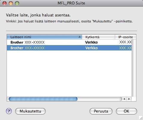 Lngllinen verkko Mintosh Kiinteän verkkoliitännän käyttäjät (M OS X 10.4.11 10.6.x) 17 Ennen sennust 18 MFL-Pro Suiten sentminen Vrmist, että litteeseen j Mintoshtietokoneeseen on kytketty virt.