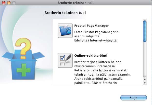 PgeMngerin sennus lisää Brother ControlCenter2:een tekstintunnistustoiminnon. Vlokuvien j sikirjojen sknnus, jkminen j orgnisointi sujuvt kätevästi Presto! PgeMngerill.