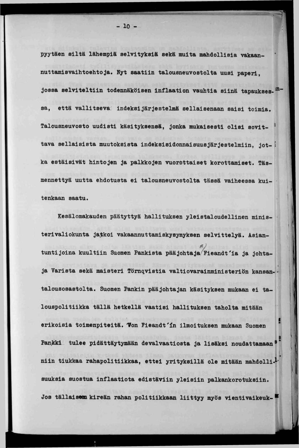 - 0 - pyytäen sltä lähempä selvtyksä sekä muta mahdollsa vakaannuttamsvahtoehtoja.