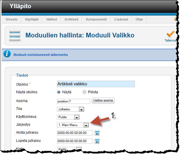 ETAPPI ry JOOMLA 2.5 Sivu 12(13) 1.10 Moduulien järjestyksen muuttaminen 1. Moduulien hallinnasta valittuasi moduulin muokattavaksi näet Järjestys valinnan.