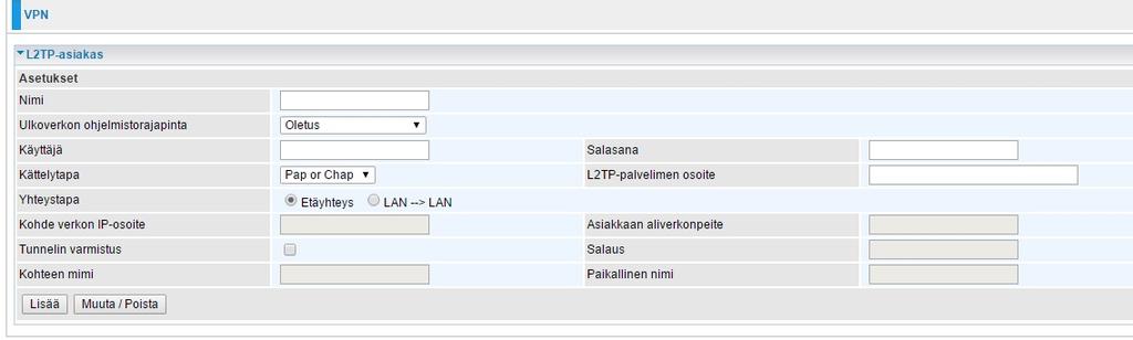 5.3.5 L2TP-asiakas 5.3.6 GRE 5.4 