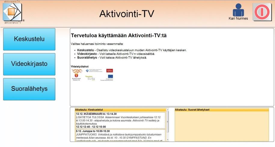 Videolistalla ainoastaan tarvitaan vierityspalkin hallintaa, mutta senkin pystyy tekemään