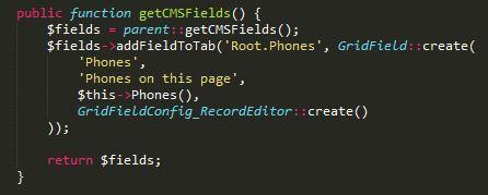 24 Esimerkkikoodi 15. Phone-DataObjectin getcmsfields()-metodi Page-luokkaan pitää myös lisätä getcmsfields()-metodi, jotta kaikki sen sivun DataObjectit olisivat hallittavissa yhdestä paikasta.