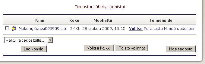 Kun tiedosto saadaan näin siirrettyä Moodleen, näkyy se seuraavaksi tuotujen tiedostojen listassa. Klikkaa sen perässä olevaa "Valitse" linkkiä.