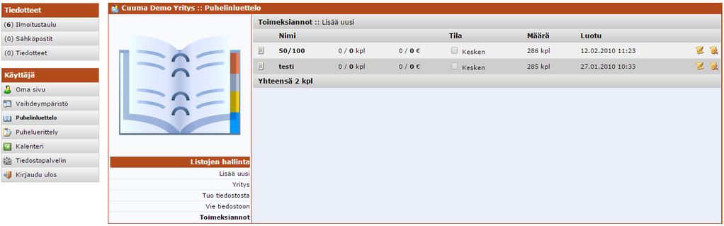 2. Toimeksiannon lisääminen Uusi toimeksianto lisätään valitsemalla puhelinjärjestelmästä vasemmanpuoleisesta valikosta Puhelinluettelo ja tämän jälkeen aukeavasta sisemmästä valikosta Toimeksiannot.