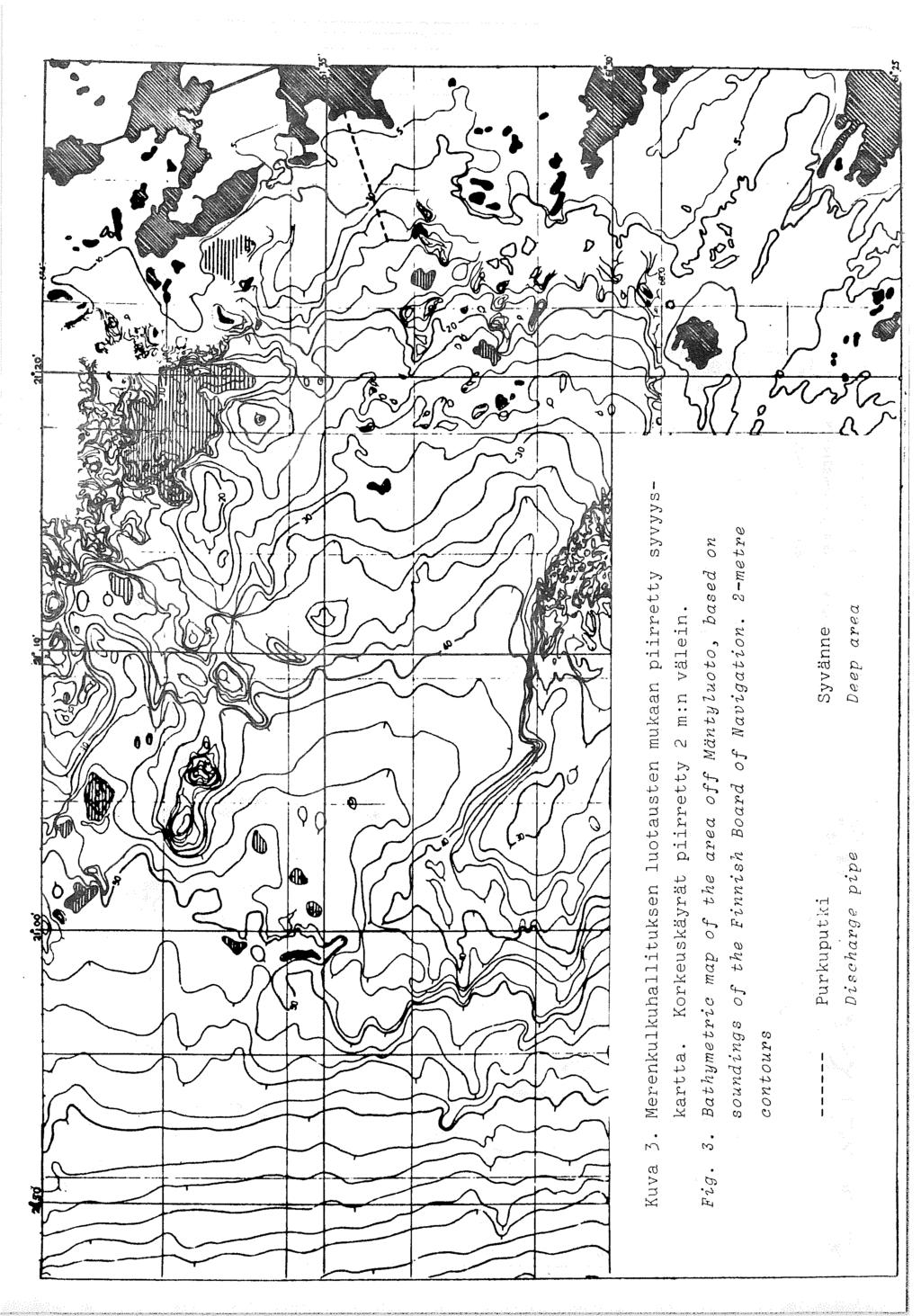 Kuva. Merenkulkuhallituksen luotausten mukaan piirretty syvyys kartta. Korkeuskäyrt piirretty 2 m:n viein. Fig. 3.