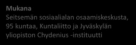 Valtakunnallinen PRO SOS hanke Tavoitteet Vahva asiakaslähtöinen ja vaikuttava sosiaalityö sosiaalihuoltolain hengen