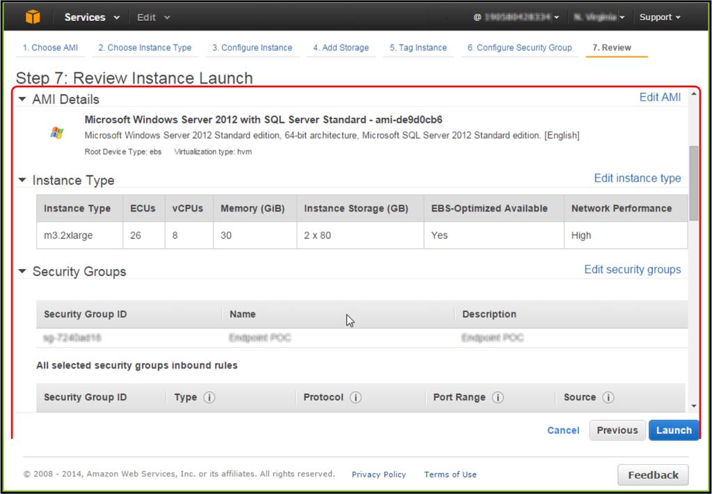 C McAfee epo -ohjelmiston asentaminen AWS-palvelimeen AWS-palvelimen luominen 13 Valitse Review and Launch, jonka jälkeen näkyviin tulee Step 7: Review Instance Launch.