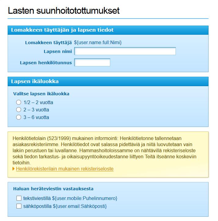 Sen kautta asiakas voi kysyä neuvoa, tietoa omista päätöksistä tai varata ajan.